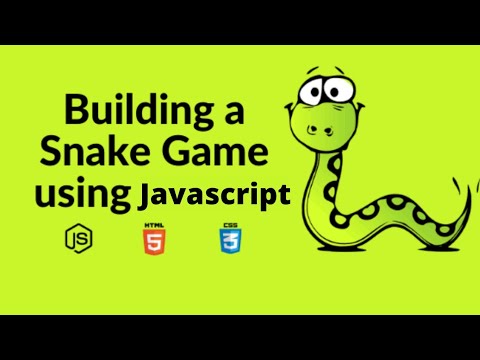 Building a Snake Game using JavaScript | snake game using JavaScript