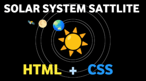 HTML5 and CSS3: The Key to Your Solar System's Success