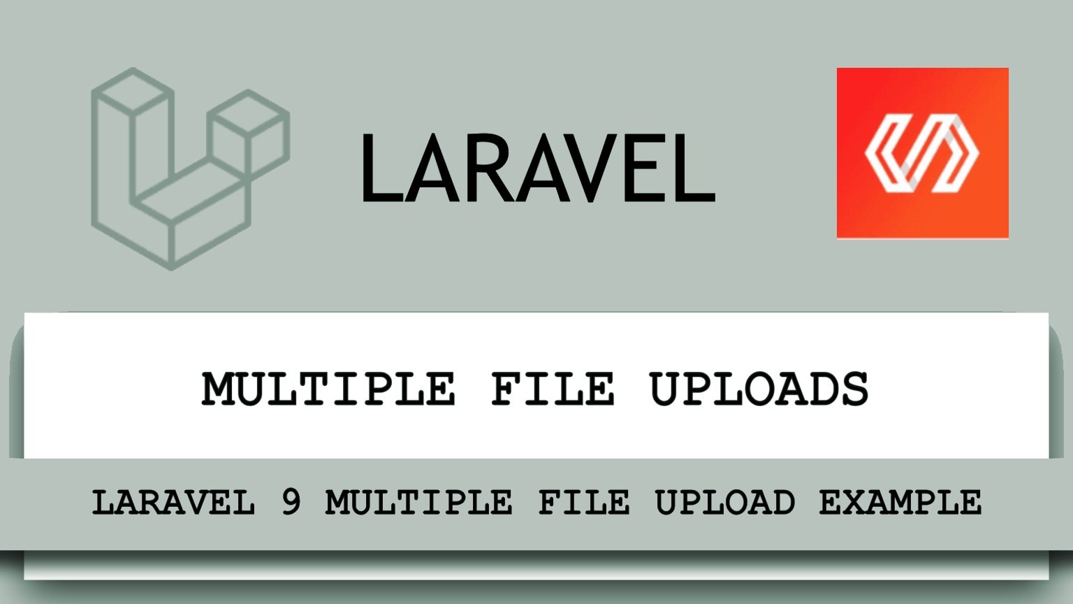Multiple file upload in Laravel 9 with example